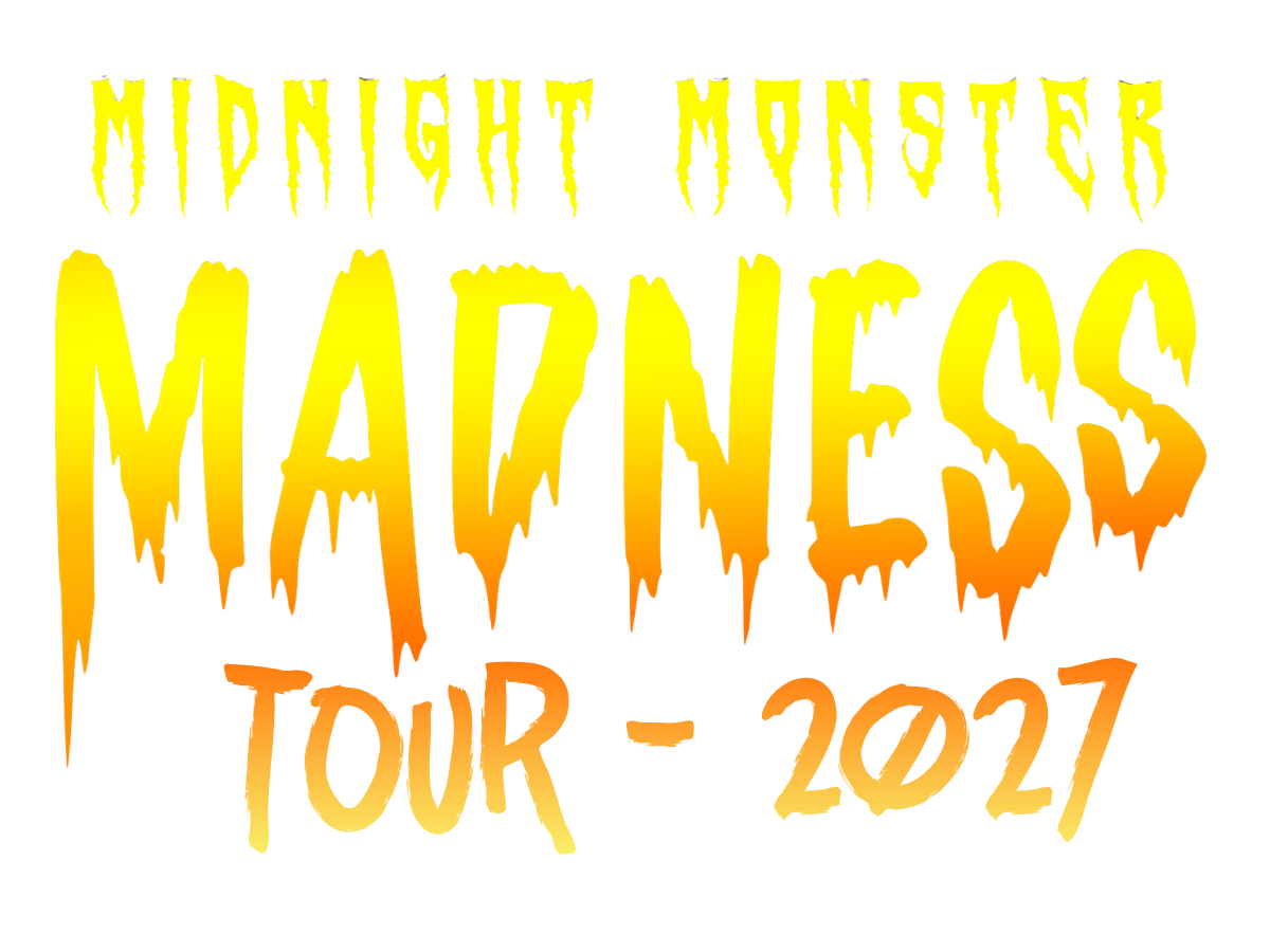 Midnight Monster Madness Tour